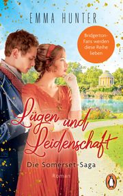 Lügen und Leidenschaft - Die Somerset-Saga Hunter, Emma 9783328109471