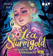 Lia Sturmgold - Teil 4: Die verzauberte Mitternacht Ley, Aniela 9783742424433