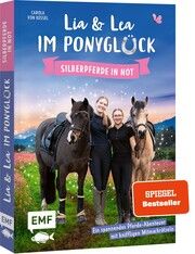 Lia und Lea im Ponyglück - Silberpferde in Not Kessel, Carola von/Beckmann, Lia/Schirdewahn, Lea 9783745923421