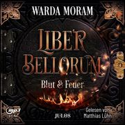 Liber Bellorum I - Hörbuch Moram, Warda 9783863746261
