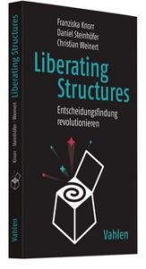 Liberating Structures Steinhöfer, Daniel 9783800659296