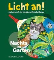 Licht an! - Nachts im Garten Barbara Heller 9783737357814