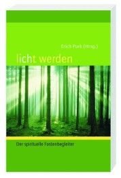 Licht werden Dienberg, Thomas/Purk, Erich 9783460271180