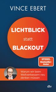 Lichtblick statt Blackout Ebert, Vince 9783423263429