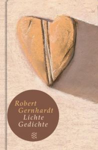 Lichte Gedichte Gernhardt, Robert 9783596510542