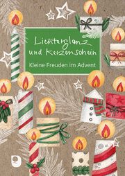 Lichterglanz und Kerzenschein  9783987001239