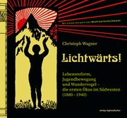 Lichtwärts! Wagner, Christoph 9783955053598
