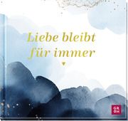 Liebe bleibt für immer Herold, Tina 9783848502127