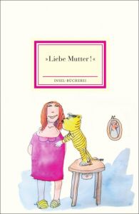 'Liebe Mutter!' Matthias Reiner 9783458205074