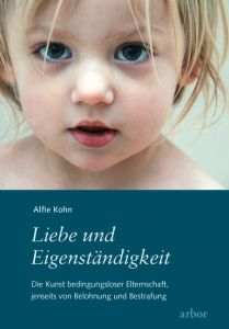 Liebe und Eigenständigkeit Kohn, Alfie 9783867810159