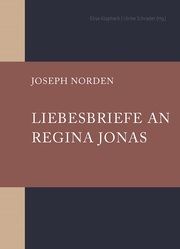 Liebesbriefe an Regina Jonas Norden, Joseph 9783955655884