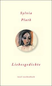 Liebesgedichte Plath, Sylvia 9783458351306