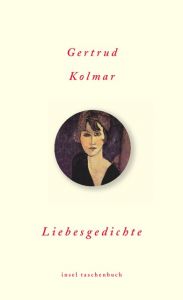 Liebesgedichte Kolmar, Gertrud 9783458353010