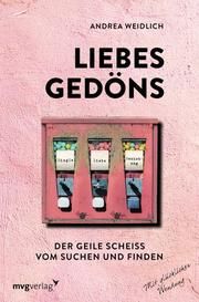 Liebesgedöns Weidlich, Andrea 9783747402269