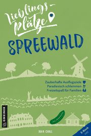 Lieblingsplätze Spreewald Chall, Inka 9783839226292