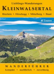 Lieblings-Wanderungen Kleinwalsertal Schwabe, Gerald 9783949988127