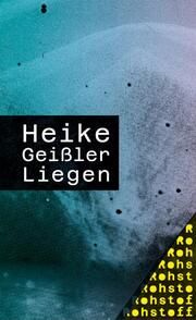 Liegen Geißler, Heike 9783751870047