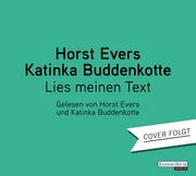 Lies meinen Text Evers, Horst/Buddenkotte, Katinka 9783837166163