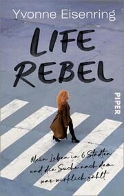 Life Rebel Eisenring, Yvonne 9783492064651