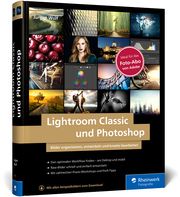 Lightroom Classic und Photoshop Wolf, Jürgen 9783836287500