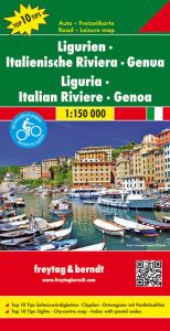 Ligurien - Italienische Riviera - Genua, Autokarte 1:150.000, Top 10 Tips Freytag-Berndt und Artaria KG 9783707915174