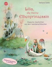 Lilia, die kleine Elbenprinzessin Dahle, Stefanie 9783401721194