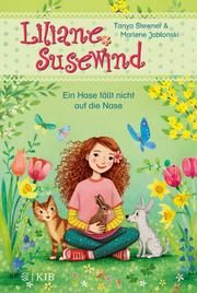 Liliane Susewind - Ein Hase fällt nicht auf die Nase Stewner, Tanya/Jablonski, Marlene 9783737341837