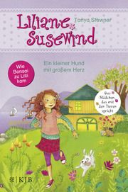 Liliane Susewind - Ein kleiner Hund mit großem Herz Stewner, Tanya 9783737343770