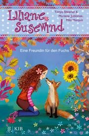 Liliane Susewind - Eine Freundin für den Fuchs Jablonski, Marlene/Stewner, Tanya 9783737342445