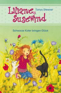 Liliane Susewind - Schwarze Kater bringen Glück Stewner, Tanya 9783737340533