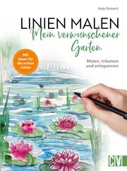 Linien malen - Mein verwunschener Garten Gensert, Anja 9783862304585