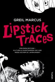 Lipstick Traces Marcus, Greil 9783955751562