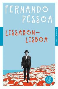 Lissabon - Lisboa Pessoa, Fernando 9783596907014