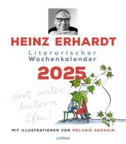 Literarischer Wochenkalender 2025 Erhardt, Heinz/Garanin, Melanie 9783830321392