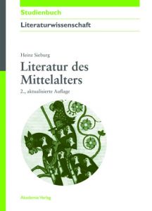 Literatur des Mittelalters Sieburg, Heinz 9783050059136