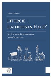 Liturgie - ein offenes Haus? Roscher, Thomas 9783374062287