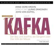 Live-Mitschnitt über Franz Kafka - Der Bau + Josefine, die Sängerin oder Das Volk der Mäuse Kafka, Franz 9783949840319