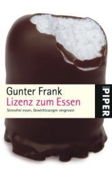 Lizenz zum Essen Frank, Gunter 9783492253703