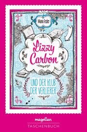 Lizzy Carbon und der Klub der Verlierer Fesler, Mario 9783734882227