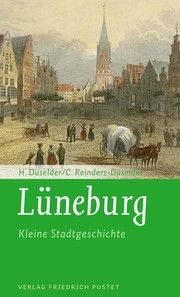 Lüneburg Düselder, Heike/Reinders-Düselder, Christoph 9783791733111