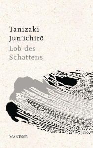 Lob des Schattens Tanizaki, Jun'ichiro 9783717540823