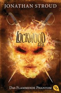 Lockwood & Co. - Das Flammende Phantom Stroud, Jonathan 9783570312636