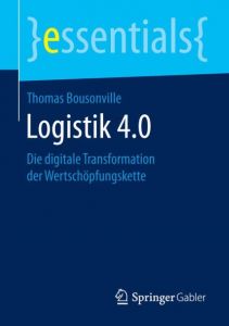 Logistik 4.0 Bousonville, Thomas 9783658130121