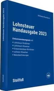Lohnsteuer Handausgabe 2023 Nußbaum, Sabine/Brachmann, Anke 9783083673231