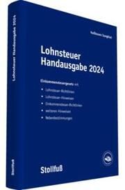 Lohnsteuer Handausgabe 2024 Nußbaum, Sabine/Jungblut, Christoph 9783083673248