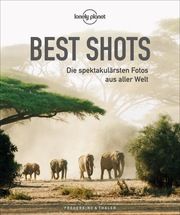 Lonely Planet Best Shots Gabriele Kalmbach 9783954163588