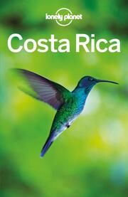 Lonely Planet Costa Rica Bremner, Jade/Harrell, Ashley/Kluepfel, Brian u a 9783829748636