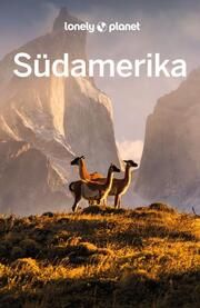 Lonely Planet Südamerika St Louis, Regis/Albiston, Isabel/Brash, Celeste u a 9783575010728