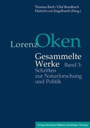 Lorenz Oken - Gesammelte Werke Thomas Bach/Olaf Breidbach/Dietrich von Engelhardt 9783740012243