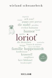 Loriot. 100 Seiten Schwanebeck, Wieland 9783150207017